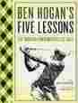 1011128-aaa Booklegger Ben Hogans Five Lessons The Modern Fundamentals Of Golf Instruction Chip Drive 1011128-aaa Booklegger Ben Hogans Five Lessons The Modern Fundamentals Of Golf Instruction Chip Drive