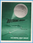 1951 Electronic Us Royal Balls Golfing Your Game Is Longer Putting Ad. Fixed Price $11.00.