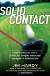Solid Contact: Top Instructor's Guide Learning Your Swing Dna And - Good. Fixed Price $5.65.