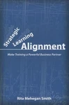 Strategic Learning Alignment: Make Training Powerful Business Partner Rita. Fixed Price $9.49.