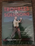 Troubles & Solutions Dvd Oop 2013 Graves Golf Academy Moe Norman Sealed. Fixed Price $14.90.