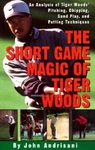 The Short Game Magic Of Tiger Woods: Analysis Woods' Pitching - Good. Fixed Price $6.14.
