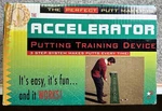The Accelerator Golf Putting Training Device Practice Mat With 3-STEP System. Fixed Price $26.99.