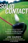 Solid Contact: Top Instructor's Guide Learning Your Swing Dna And.... Fixed Price $7.39.